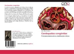 Cardiopatías congénitas di Alvin Mena Cantero edito da EAE
