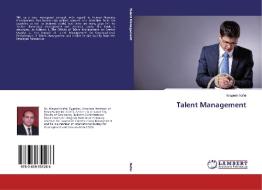 Talent Management di Wageeh Nafei edito da LAP Lambert Academic Publishing