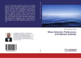Mate Selection Preferences and Marital Stability di Mark Onwuamaeze Ojukwu edito da LAP Lambert Academic Publishing