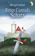 Ritter Cunrads Schatz di Margit Seibel edito da Books on Demand