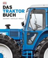 Das Traktorbuch edito da Dorling Kindersley Verlag