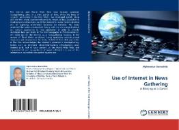 Use of Internet in News Gathering di Alphonsius Hamachila edito da LAP Lambert Acad. Publ.