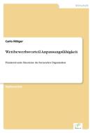 Wettbewerbsvorteil Anpassungsfähigkeit di Carlo Rittger edito da Diplom.de