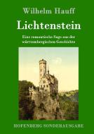 Lichtenstein di Wilhelm Hauff edito da Hofenberg