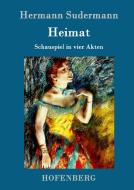 Heimat di Hermann Sudermann edito da Hofenberg