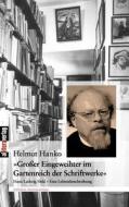 Großer Eingeweihter im Gartenreich der Schriftstücke di Helmut Hanko edito da Allitera Verlag