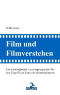 Film und Filmverstehen di Willi Hetze edito da ZWIEBOOK