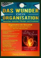 Das Wunder der Organisation - Band 5 (Hardcoverausgabe) di Georg Schanz edito da Re Di Roma-Verlag