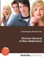 Director-general Of New Netherland edito da Book On Demand Ltd.