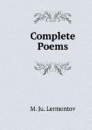 Complete Poems di M Ju Lermontov edito da Book On Demand Ltd.