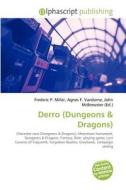 Derro (dungeons di #Miller,  Frederic P. Vandome,  Agnes F. Mcbrewster,  John edito da Vdm Publishing House