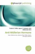 Anti-mullerian Hormone edito da Alphascript Publishing