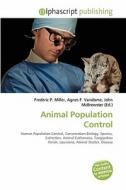 Animal Population Control edito da Alphascript Publishing