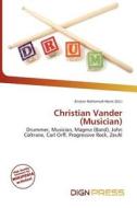 Christian Vander (musician) edito da Dign Press