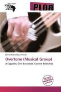 Overtone (Musical Group) edito da Plor