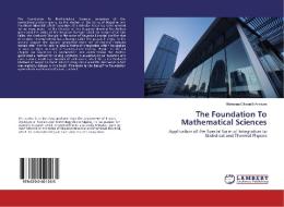 The Foundation To Mathematical Sciences di Uchenna Okwudili Anekwe edito da LAP LAMBERT Academic Publishing