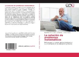 La solución de problemas matemáticos di Karel Pérez Ariza, José E. Hernández, Ernesto Álvarez edito da EAE