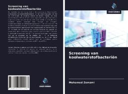 Screening van koolwaterstofbacteriën di Mohamed Zemzmi edito da Uitgeverij Onze Kennis