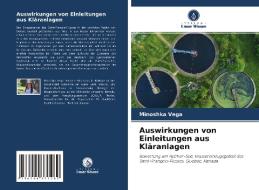 Auswirkungen von Einleitungen aus Kläranlagen di Minoshka Vega edito da Verlag Unser Wissen