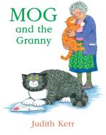 Mog and the Granny di Judith Kerr edito da HarperCollins Publishers