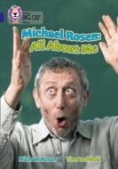 Michael Rosen: All about Me di Michael Rosen edito da HARPERCOLLINS UK