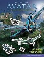 James Cameron's Avatar: The Reusable Sticker Book [With Reusable Stickers] di Lucy Rosen edito da HarperFestival