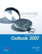 Exploring Getting Started With Ms Outlook di Robert T. Grauer, Barbara S. Stover edito da Pearson Education (us)