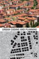 Urban Coding and Planning edito da Taylor & Francis Ltd