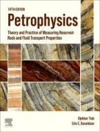 Petrophysics di Djebbar Tiab, Erle C. Donaldson edito da Elsevier Science
