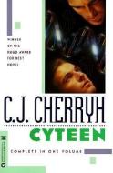 Cyteen di C. J. Cherryh edito da GRAND CENTRAL PUBL