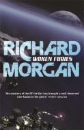 Woken Furies di Richard Morgan edito da Orion Publishing Group