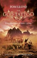 The God Tattoo di Tom Lloyd edito da Orion Publishing Co
