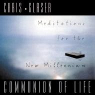 Communion of Life: Meditations for the New Millennium di Chris Glaser edito da WESTMINSTER PR