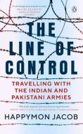 The Line Of Control di Happymon Jacob edito da Penguin Random House India