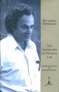 Character of Physical Law di Richard P. Feynman edito da Random House USA Inc
