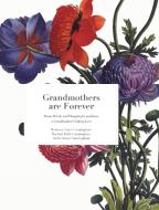 Grandmothers are Forever di Sarah Cunningham, Rachael Cunningham, Rebecca Cunningham edito da Blurb