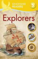 Explorers di Chris Oxlade edito da KINGFISHER