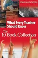 What Every Teacher Should Know di Donna E. Walker Tileston edito da Sage Publications Inc