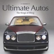 Ultimate Autos: The Kings of Bling di Tom Stewart edito da Chartwell Books