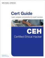 Certified Ethical Hacker (ceh) Cert Guide di Michael Gregg edito da Pearson Education (us)