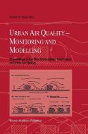 Urban Air Quality: Monitoring and Modelling edito da Springer Netherlands