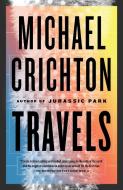 Travels di Michael Crichton edito da VINTAGE