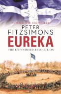 Eureka di Peter FitzSimons edito da Random House Australia