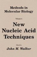 New Nucleic Acid Techniques di Lawrie Walker edito da Humana Press Inc.