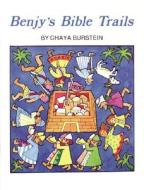 Benjy's Bible Trails di Chaya M. Burstein edito da Kar-Ben Publishing