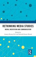 Rethinking Media Studies edito da Taylor & Francis Ltd