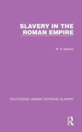 Slavery In The Roman Empire di R.H. Barrow edito da Taylor & Francis Ltd