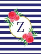 Navy and White Striped Coral Floral Monogram Journal with Letter Z di D. H. Art Press edito da INDEPENDENTLY PUBLISHED