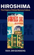Hiroshima di Ran Zwigenberg edito da Cambridge University Press