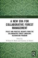 A New Era for Collaborative Forest Management edito da Taylor & Francis Ltd